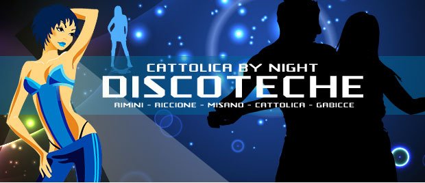 Cattolica By Night I Divertimenti Notturni E Le Discoteche Cattolica