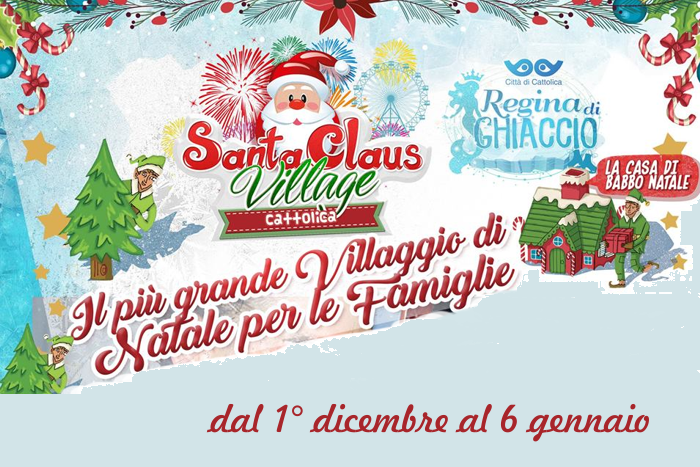 Capodanno Alla Casa Di Babbo Natale.Cattolica A Natale Iniziative Natalizie Che Si Tengono Nella Cittadina